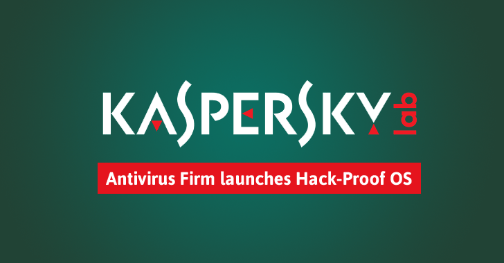 Kaspersky ra mắt hệ điều hành siêu bảo mật mang tên Kaspersky OS, có thể ngăn chặn mọi hacker