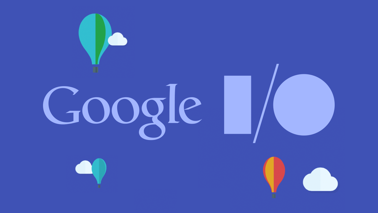Google I/O năm nay sẽ diễn ra từ ngày 17-19 tháng 5