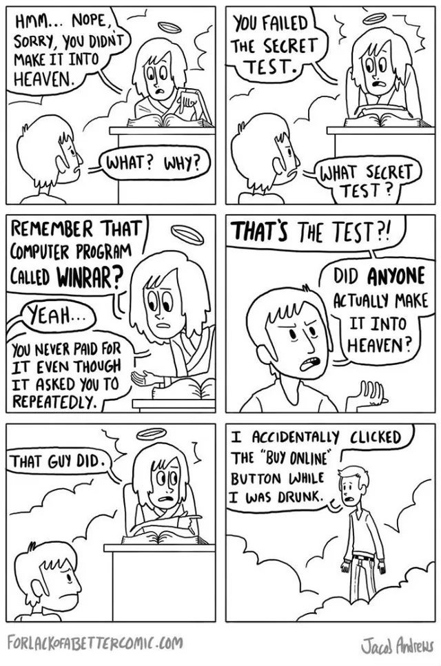Một đoạn comic vui về WinRAR: Anh chàng duy nhất trên thiên đường mua WinRAR cũng chỉ vì bấm nhầm nút "Mua" lúc đang say​