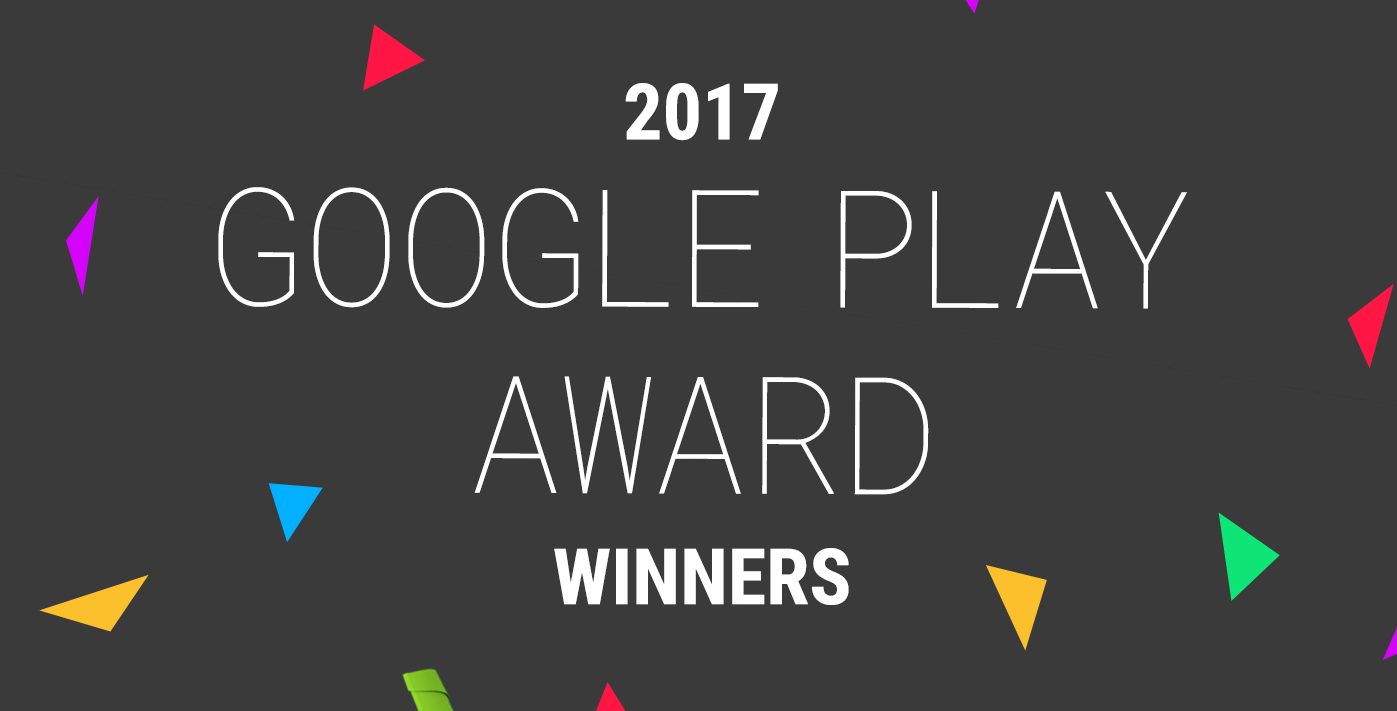 Mời tải app game xuất sắc đạt giải Google Play Award 2017