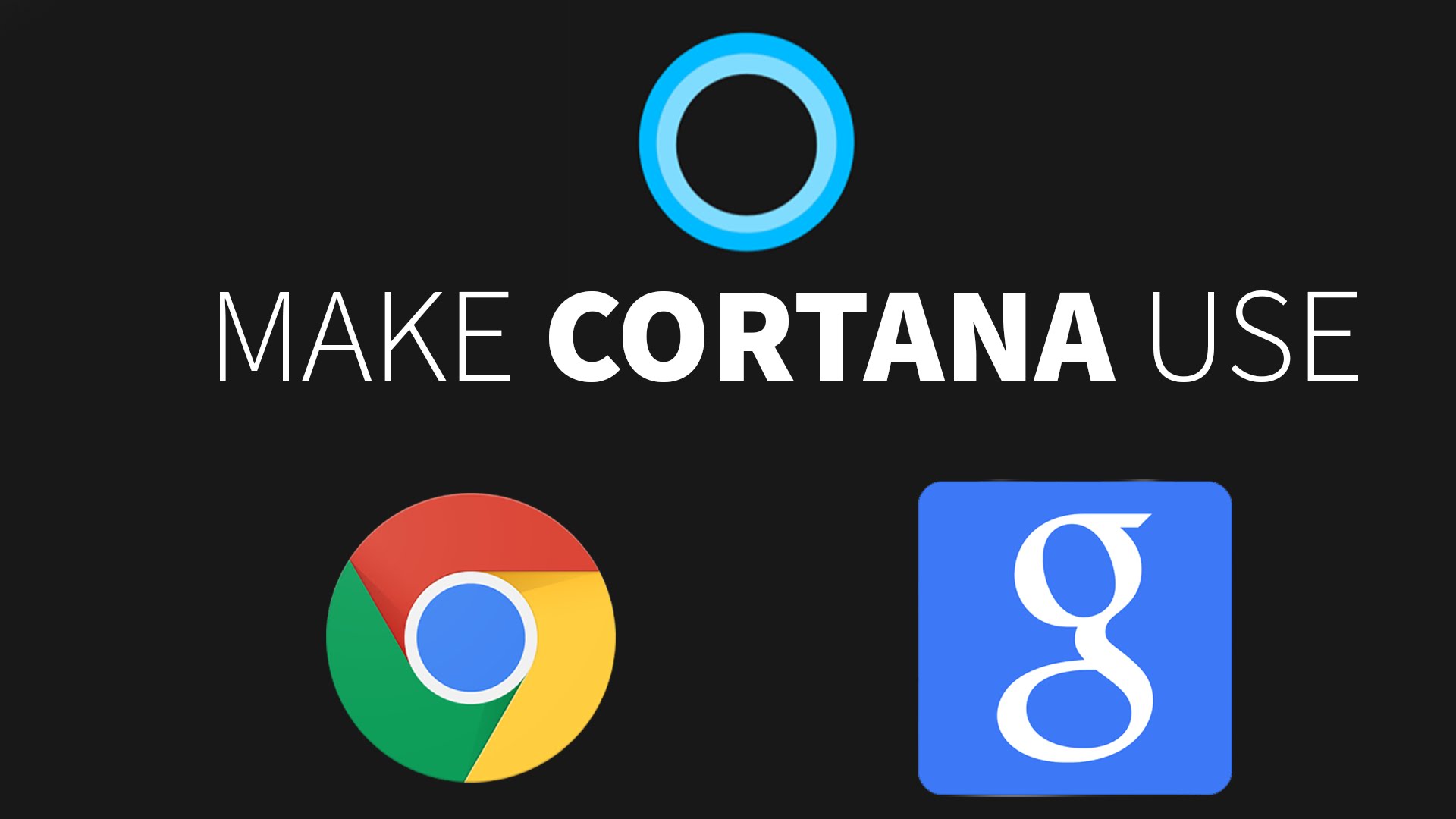 Hướng dẫn cách buộc Cortana sử dụng Google trên Chrome hoặc Firefox