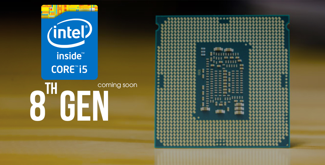 Intel core thế hệ thứ 8 sẽ được ra mắt trong năm nay