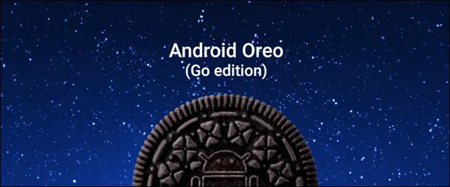 Android One và Android Go: Khác biệt ở đâu?