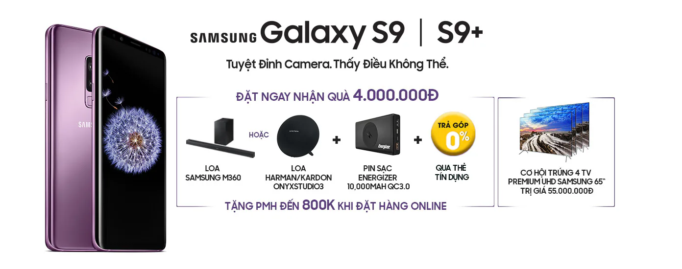 Tổng hợp quà tặng khi “đặt gạch” Samsung Galaxy S9 trong đợt 1 tại các nhà bán lẻ
