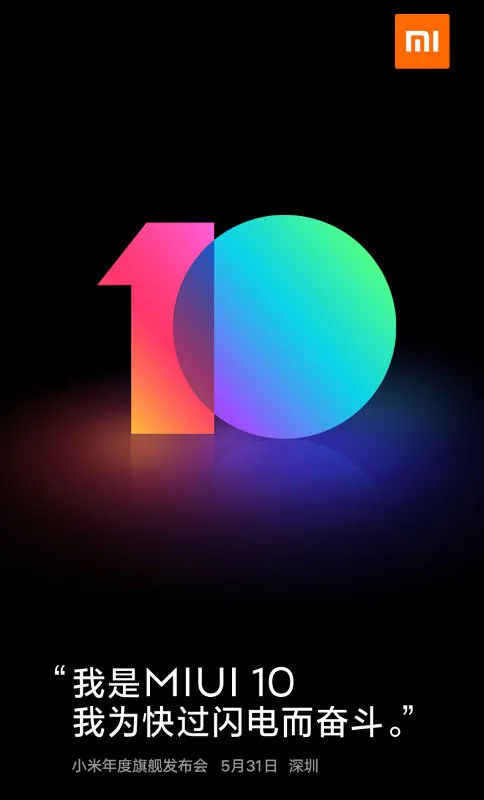 Xiaomi sẽ trình làng MIUI 10 trong sự kiện ngày 31/5, cài sẵn trên Mi 8