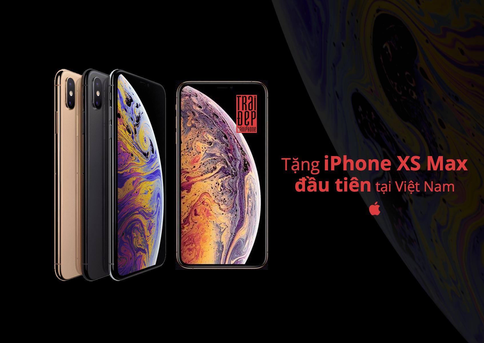 [QC] – TẶNG iPhone Xs Max đầu tiên tại Việt Nam