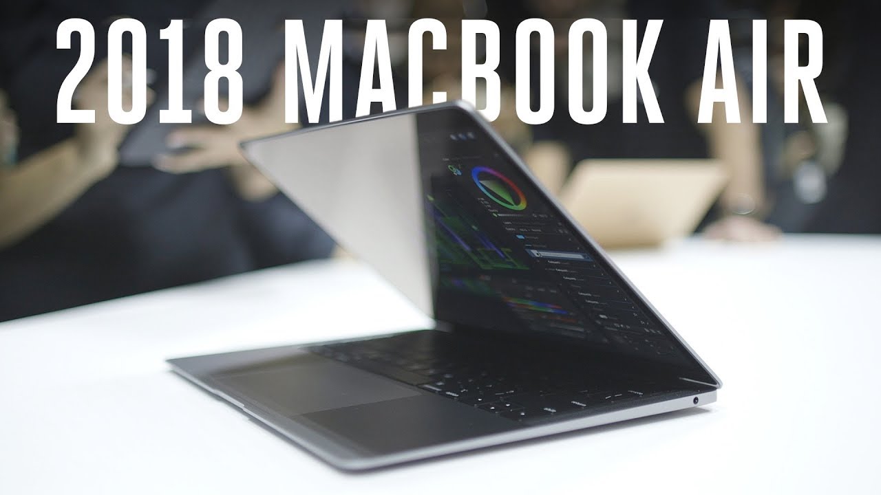 Trên tay MacBook Air 2018: phiên bản MacBook 12-inch màn hình to hơn, cấu hình mạnh mẽ hơn