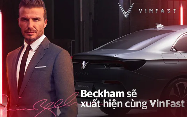 David Beckham sẽ sánh đôi cùng Tiểu Vy trong sự kiện ra mắt xe VinFast chiều nay