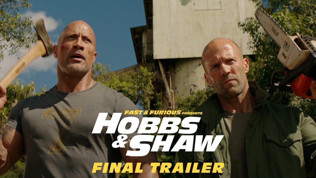 Trailer cuối cùng Fast & Furious: Hobbs & Shaw, phần ngoại truyện giữ lửa cho Fast9 2020