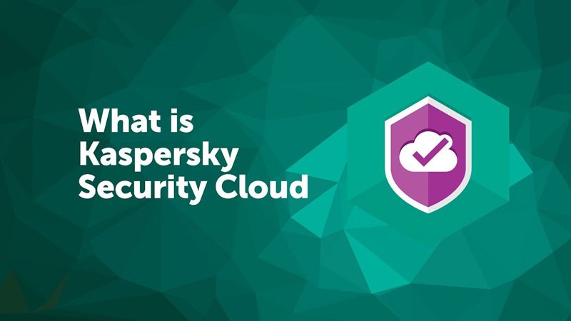 Kaspersky Security Cloud: Phiên bản mới tăng cường kiểm soát quyền riêng tư cho các ứng dụng và trang web