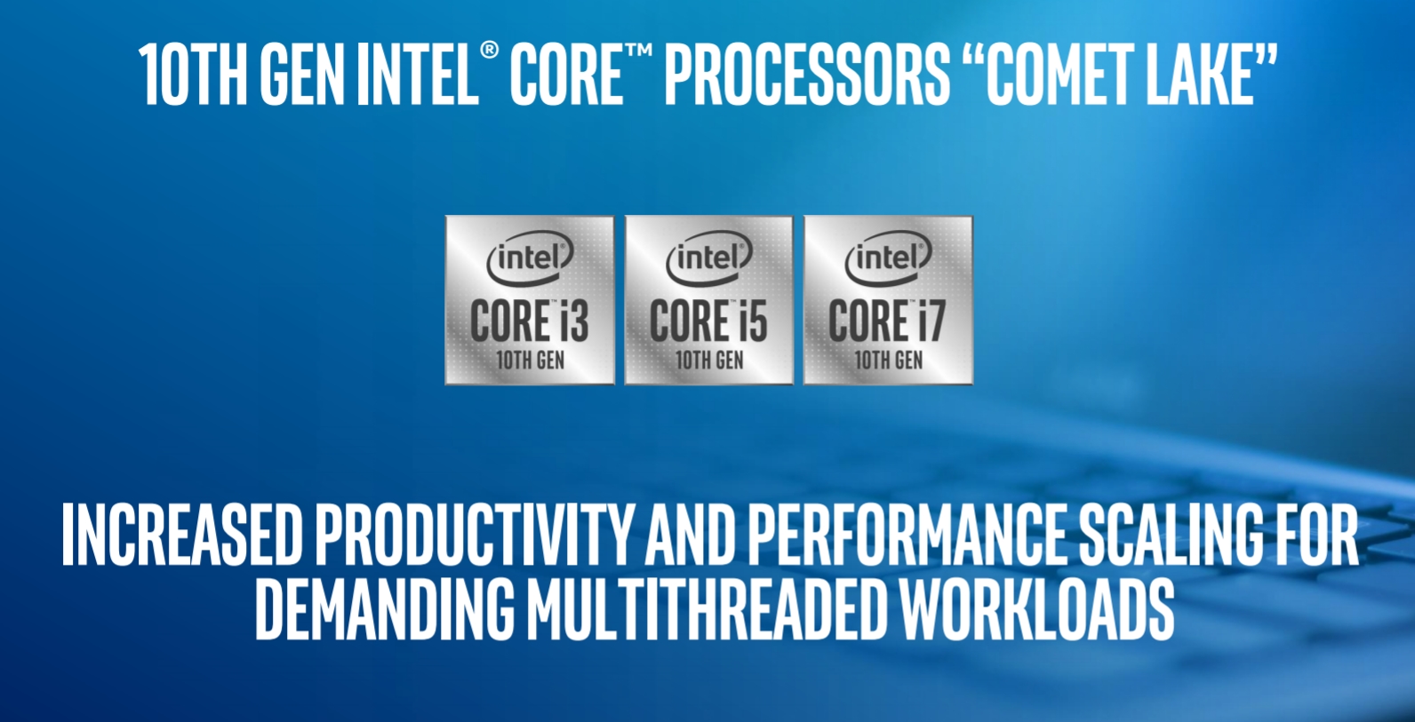 Intel mở rộng dòng bộ xử lý di động thế hệ thứ 10, nâng hiệu năng tăng thêm 2 con số