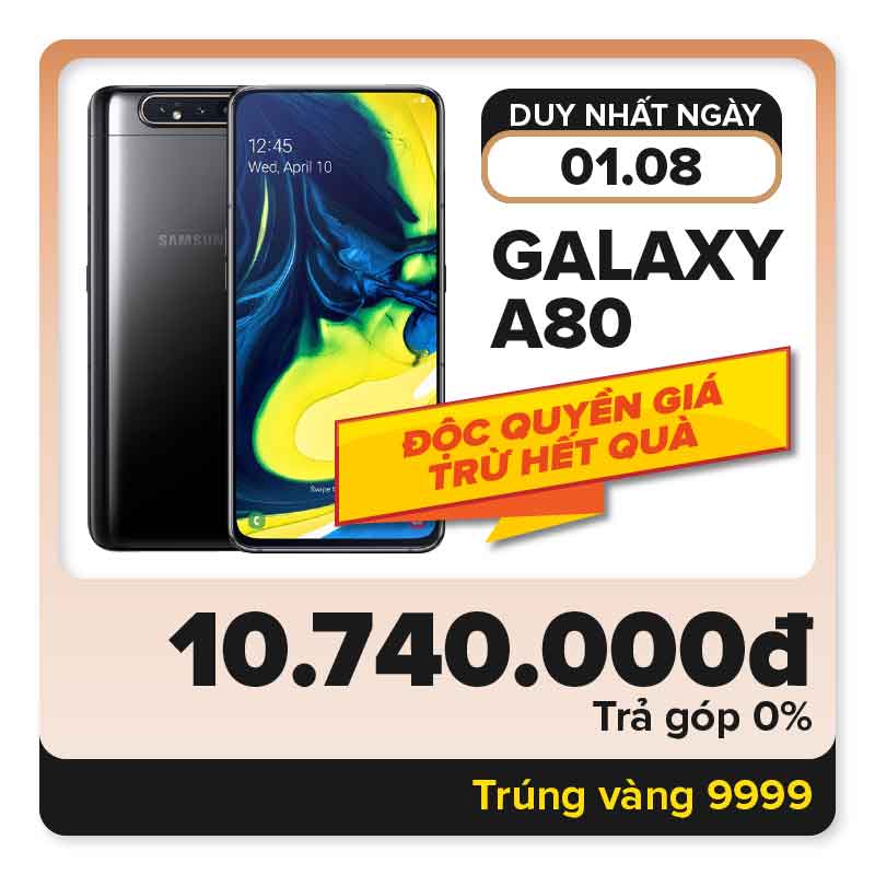Duy nhất một ngày 1/8 Di Động Việt mở bán Galaxy A80 với giá chỉ 10,7 triệu đồng