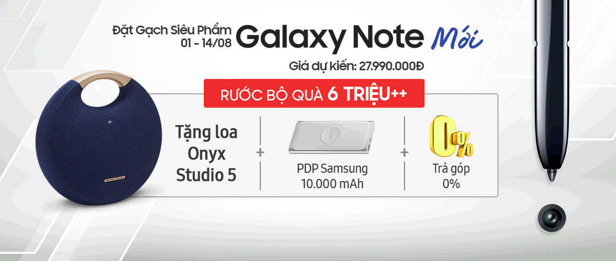 Tổng hợp bộ quà tặng khi đặt trước Galaxy Note 10, giá trị lên đến tận 6 triệu và còn được ưu đãi giảm giá nữa
