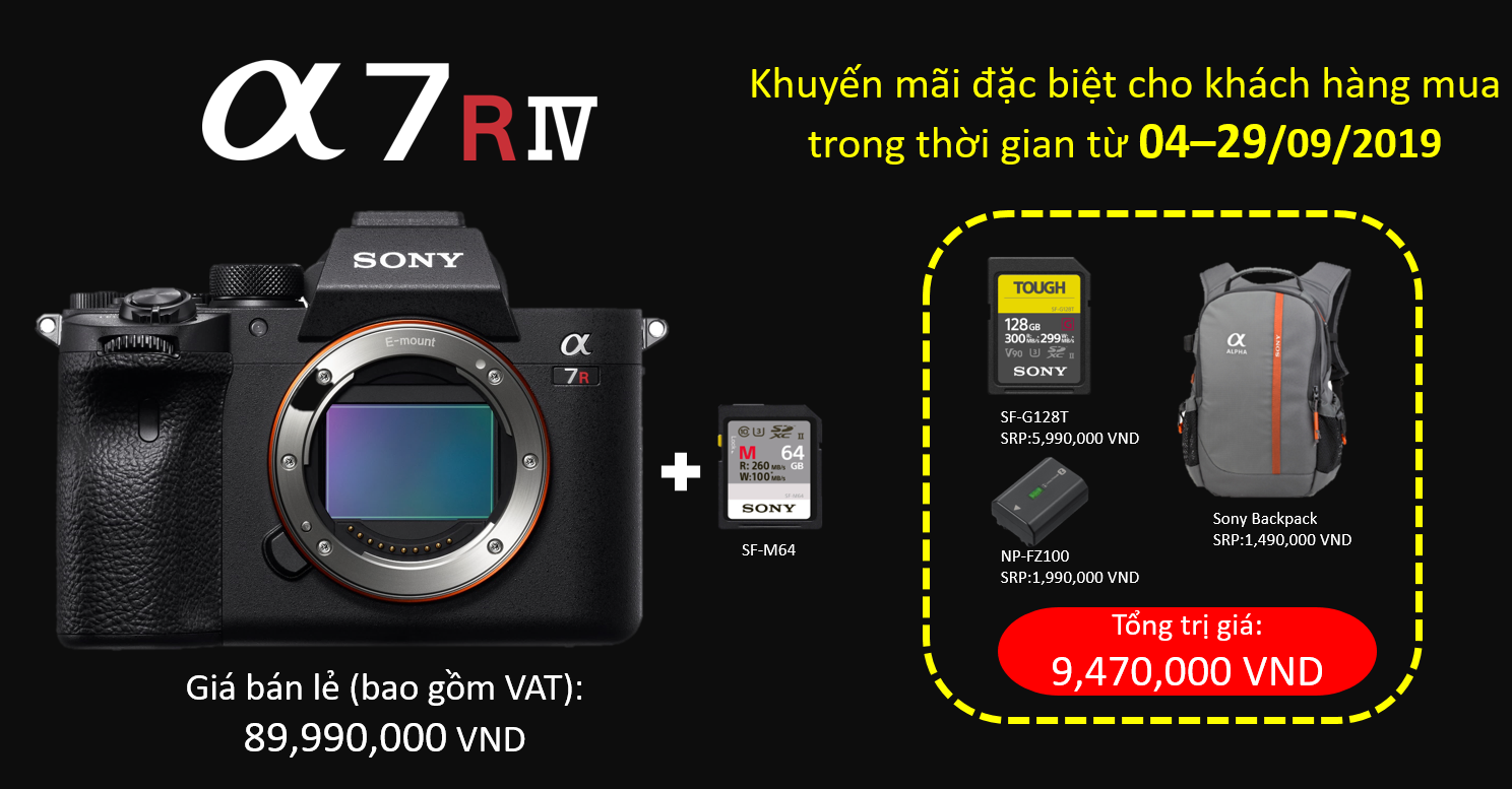 Sony A7R IV có giá bán chính thức tại Việt Nam, tặng quà gần 10 triệu đồng cho khách đặt trước