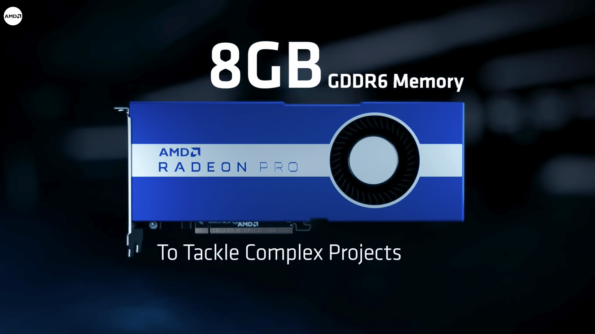 AMD ra mắt card đồ họa Workstation 7nm đầu tiên Radeon Pro W5700