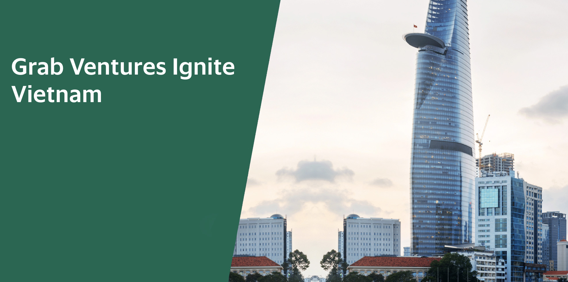 Grab công bố chương trình Grab Ventures Ignite phát triển hệ sinh thái khởi nghiệp Việt Nam