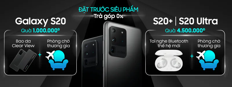 Mua Galaxy S20 ở đâu quà ngon nhất, khuyến mãi nhiều nhất