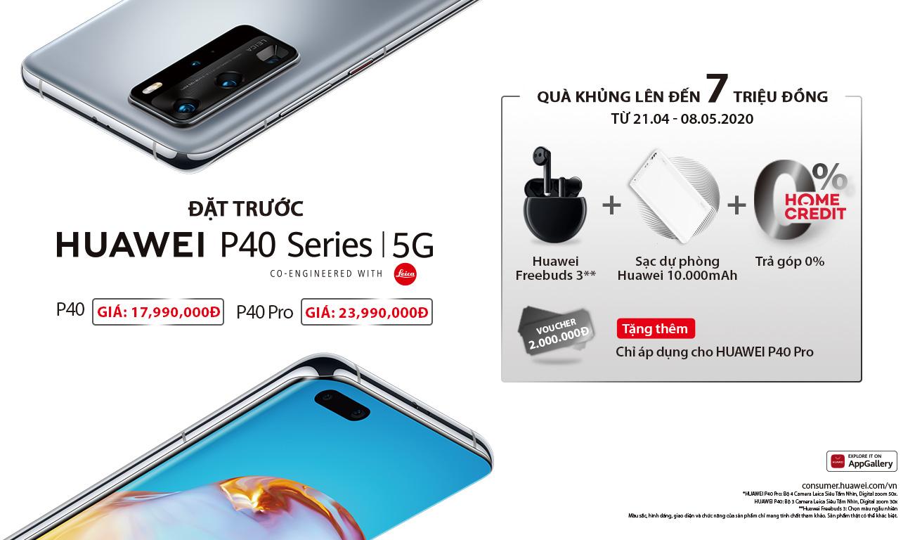 Huawei ra mắt P40 Series: Kết nối 5G, giá từ 17,990,000 VND