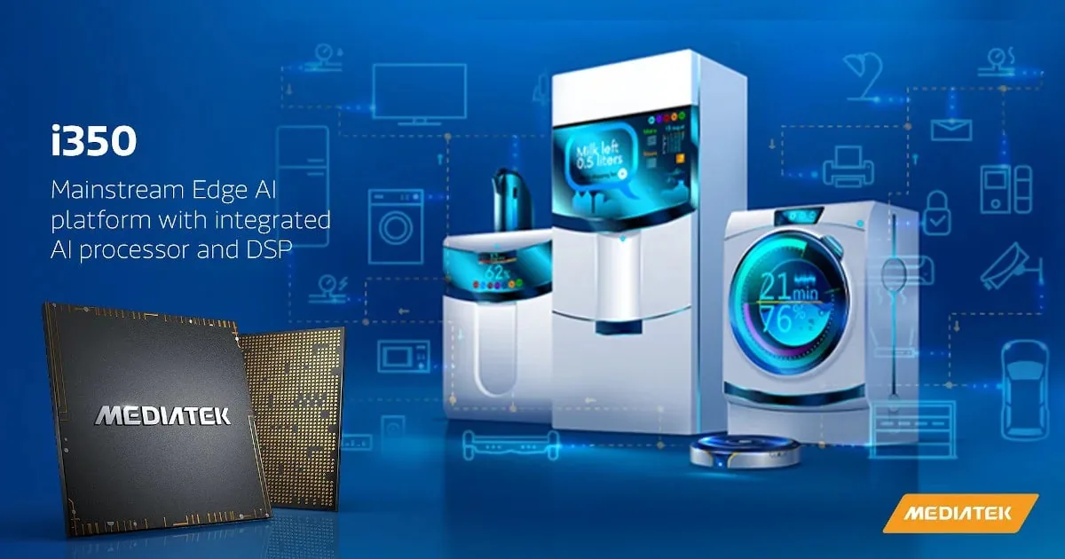 MediaTek giới thiệu i350 Edge AI Platform được thiết kế cho các ứng dụng Xử lý giọng nói và thị giác
