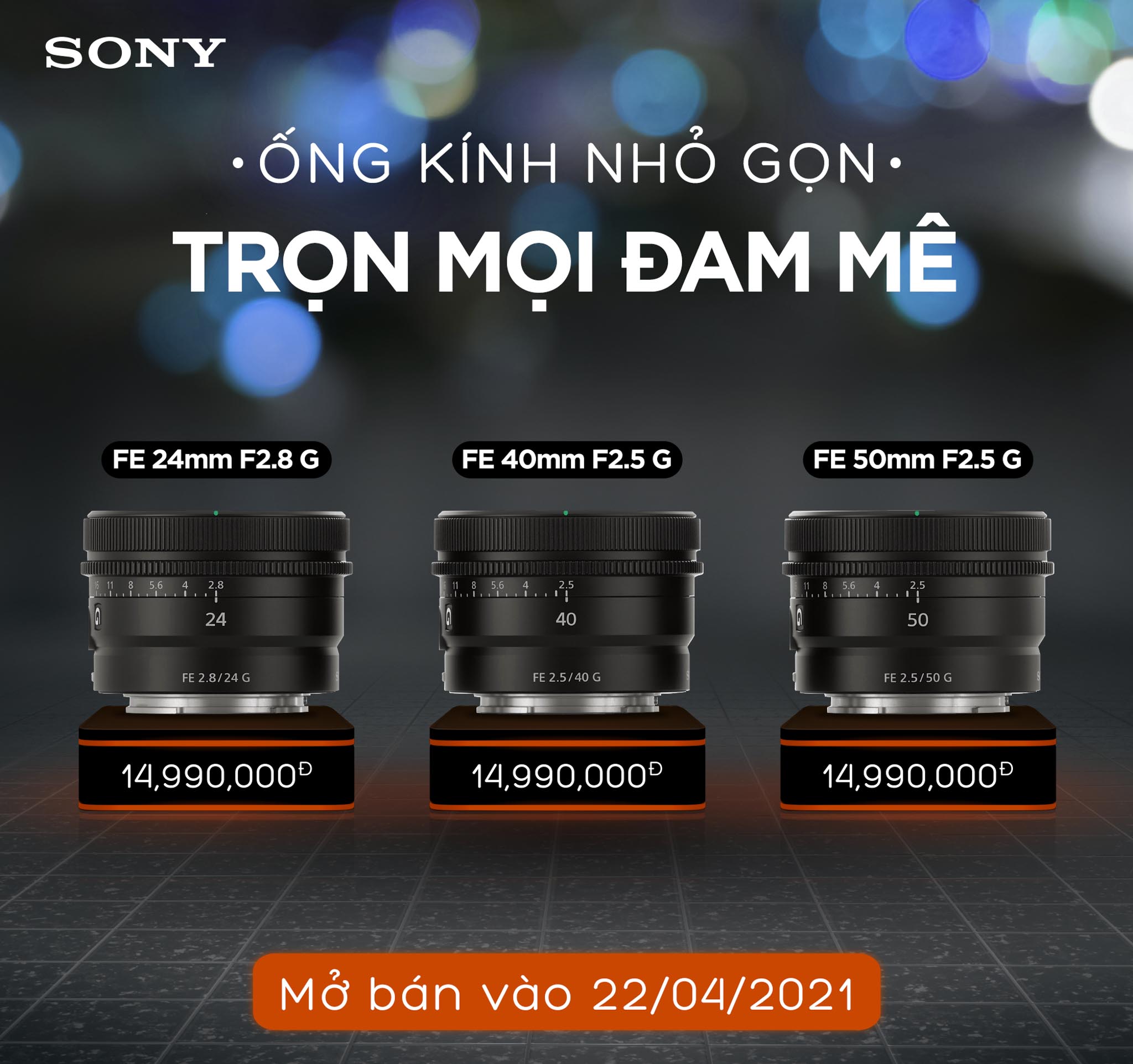 Sony Electronics Việt Nam ra mắt ống kính FE 50mm F1.2 G Master cùng ba ống kính dòng G cho dòng máy E-Mount Full-frame