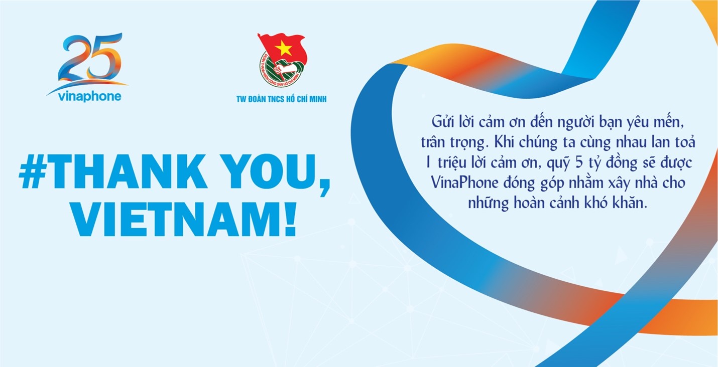 “#Thank you, Vietnam!”: Chiến dịch đặc biệt giúp chúng ta nhận ra, lời cảm ơn chưa bao giờ gần gũi đến như vậy