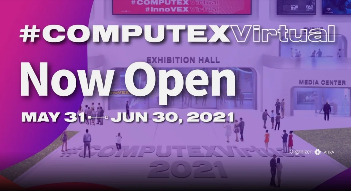 COMPUTEX 2021 Virtual - Sự kiện trình diễn hệ sinh thái công nghệ đang được mong chờ đã chính thức mở cửa