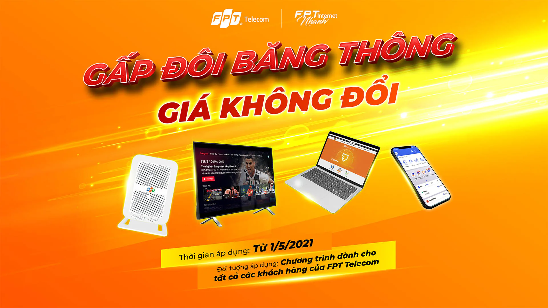 FPT Telecom tăng gấp đôi băng thông cho khách hàng với giá cước không đổi