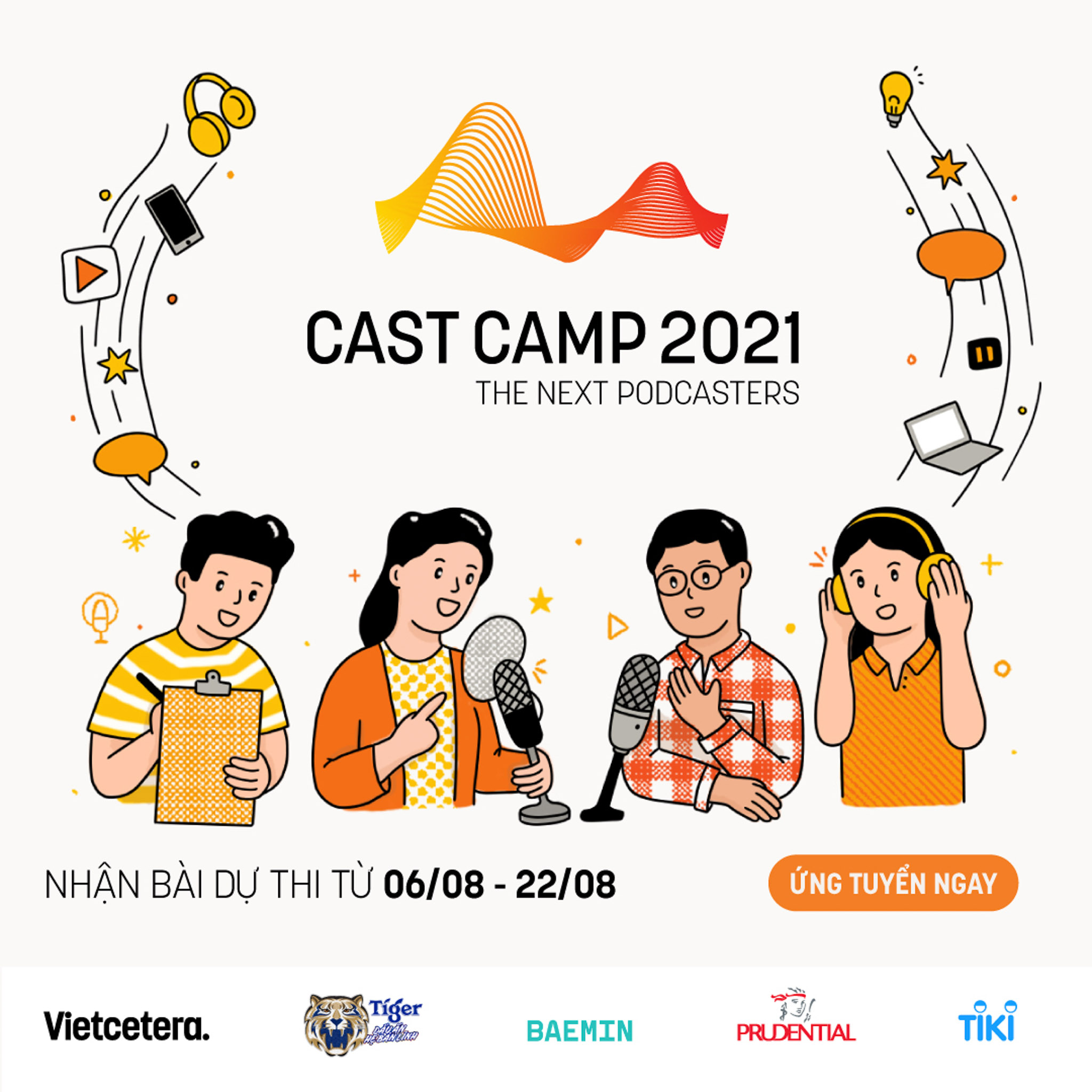 Cast Camp 2021: sân chơi đầu tiên cho nhà sáng tạo podcast trẻ tại Việt Nam