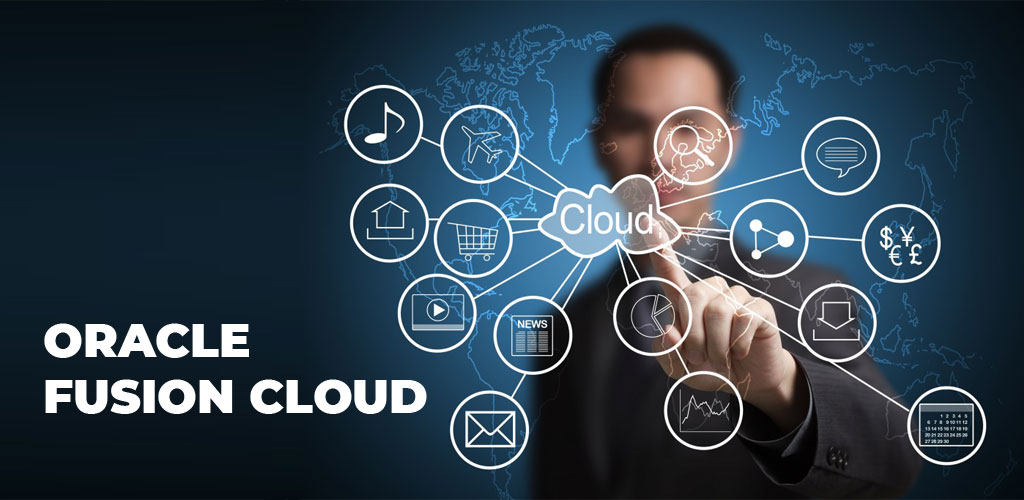 Oracle cập nhật mới cho bộ Ứng dụng Đám mây Oracle Fusion nhằm tối ưu và phát triển doanh nghiệp