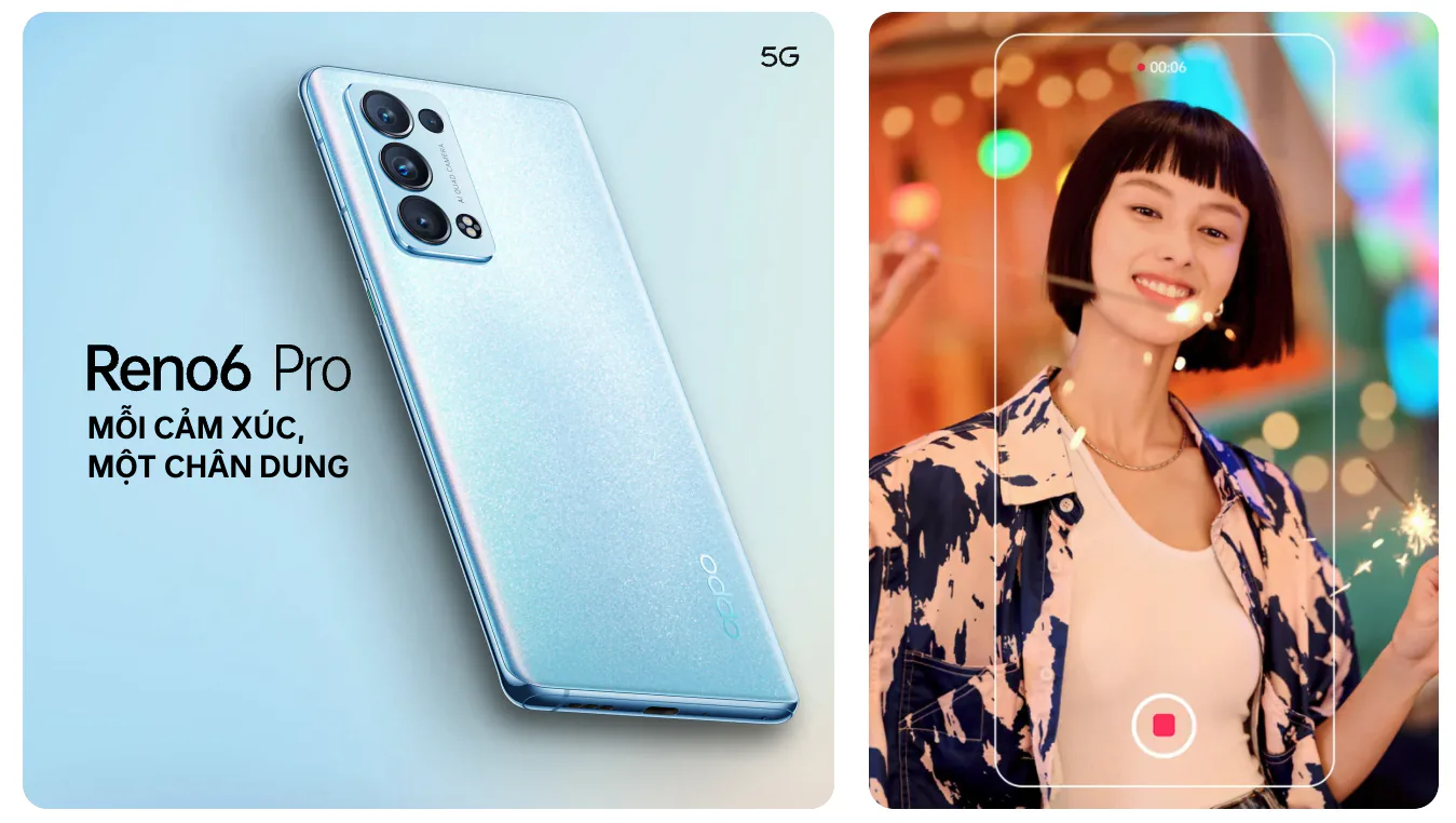 Loạt điểm nhấn của Reno6 series: Mang kết nối 5G cùng camera chuyên nghiệp đến với nhiều người dùng hơn
