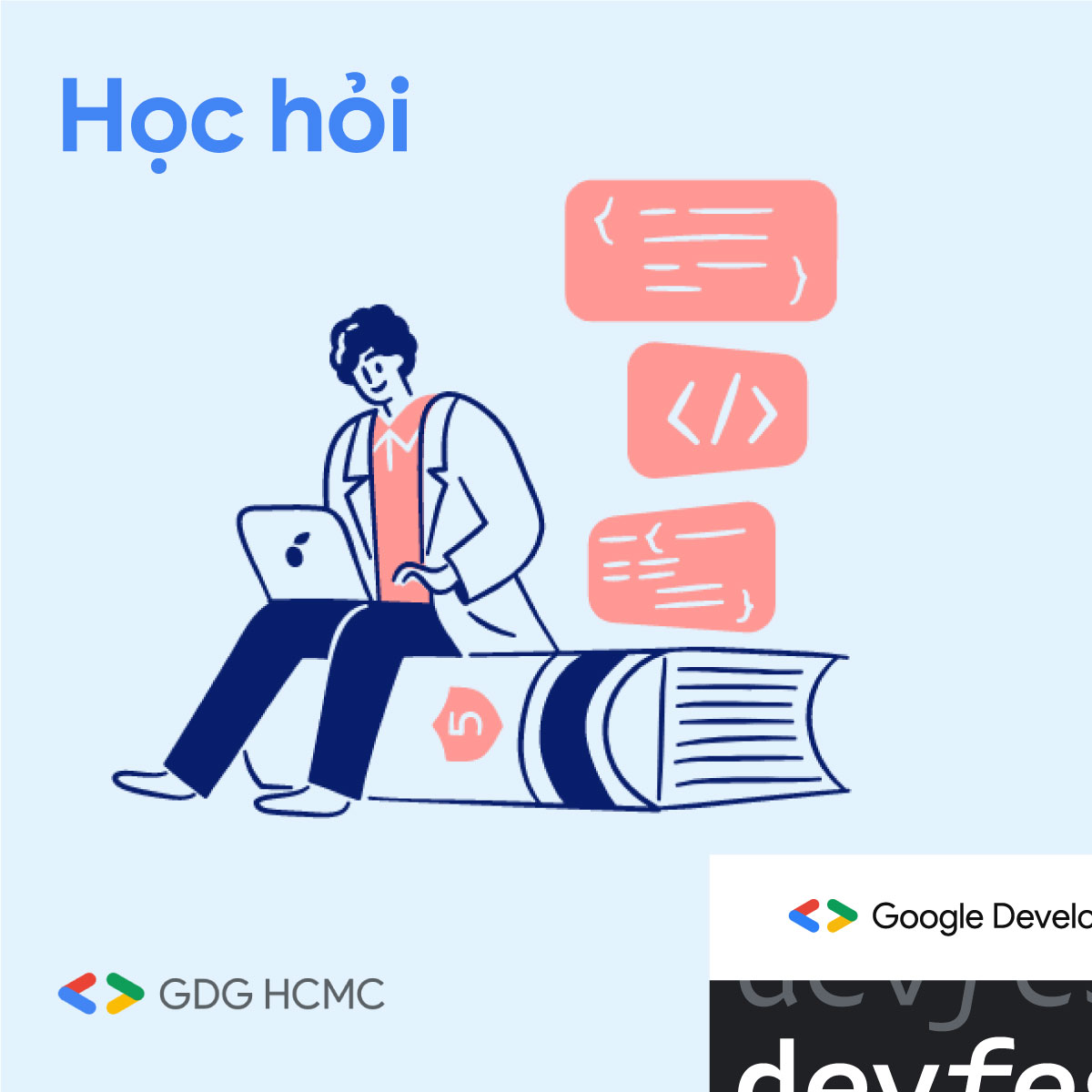 Google Developers Group DevFest HCMC 2021: Kỳ hội học hỏi và tranh tài dành riêng cho người yêu thích công nghệ