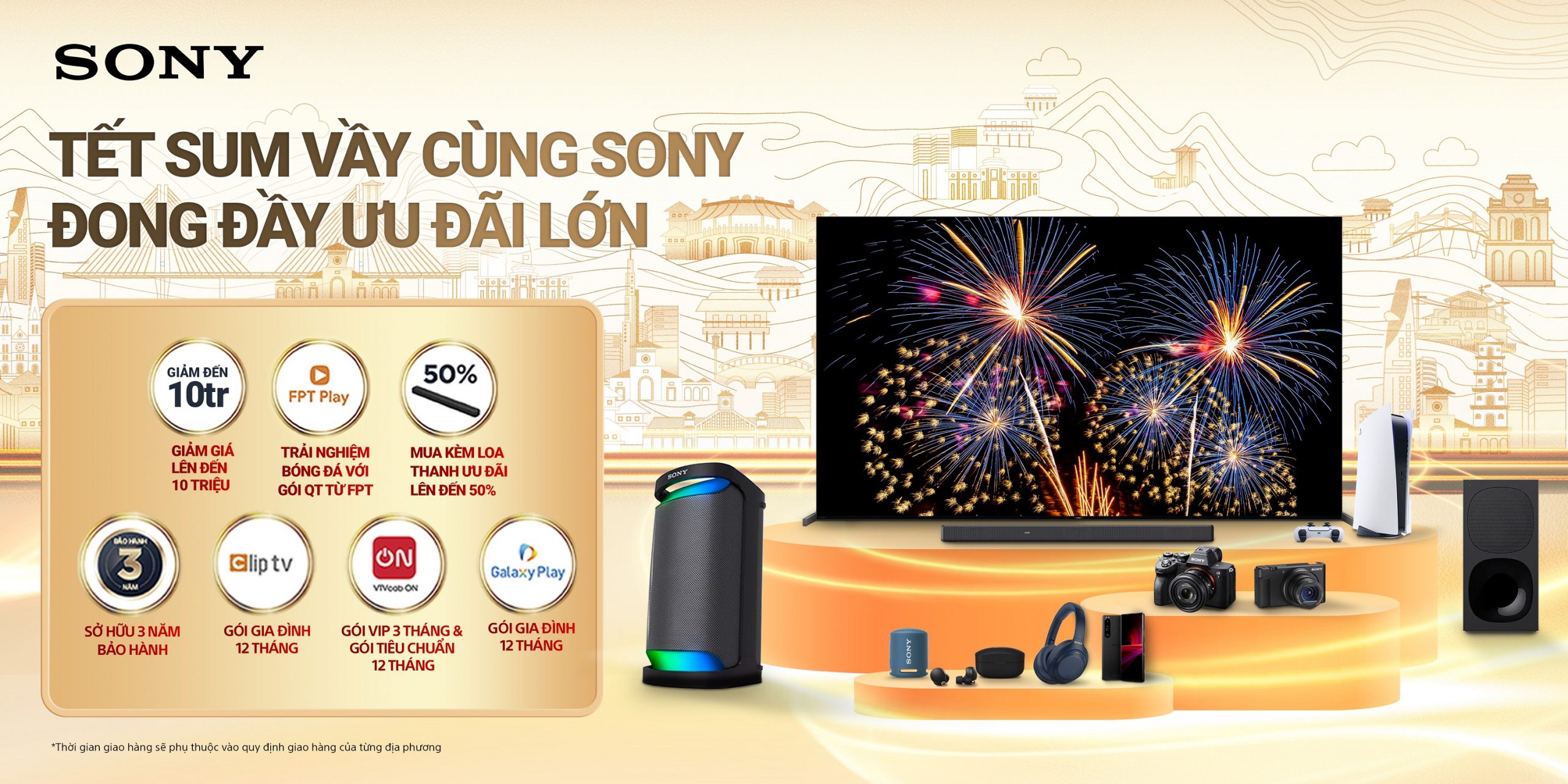 Sony Việt Nam triển khai chương trình khuyến mãi cuối năm:  Tết sum vầy cùng Sony – Đong đầy ưu đãi lớn