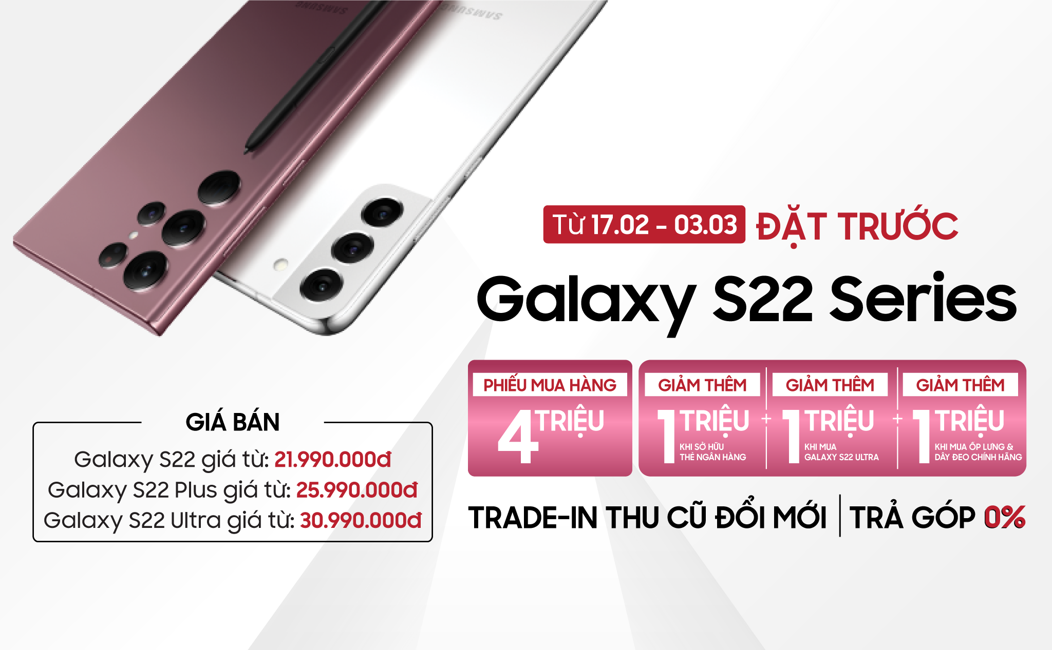 Galaxy S22 series ra mắt tại Việt Nam: Chip Snapdragon 8 Gen 1, giá từ 21.99 triệu đồng, đặt trước nhận quà đến 6 triệu đồng