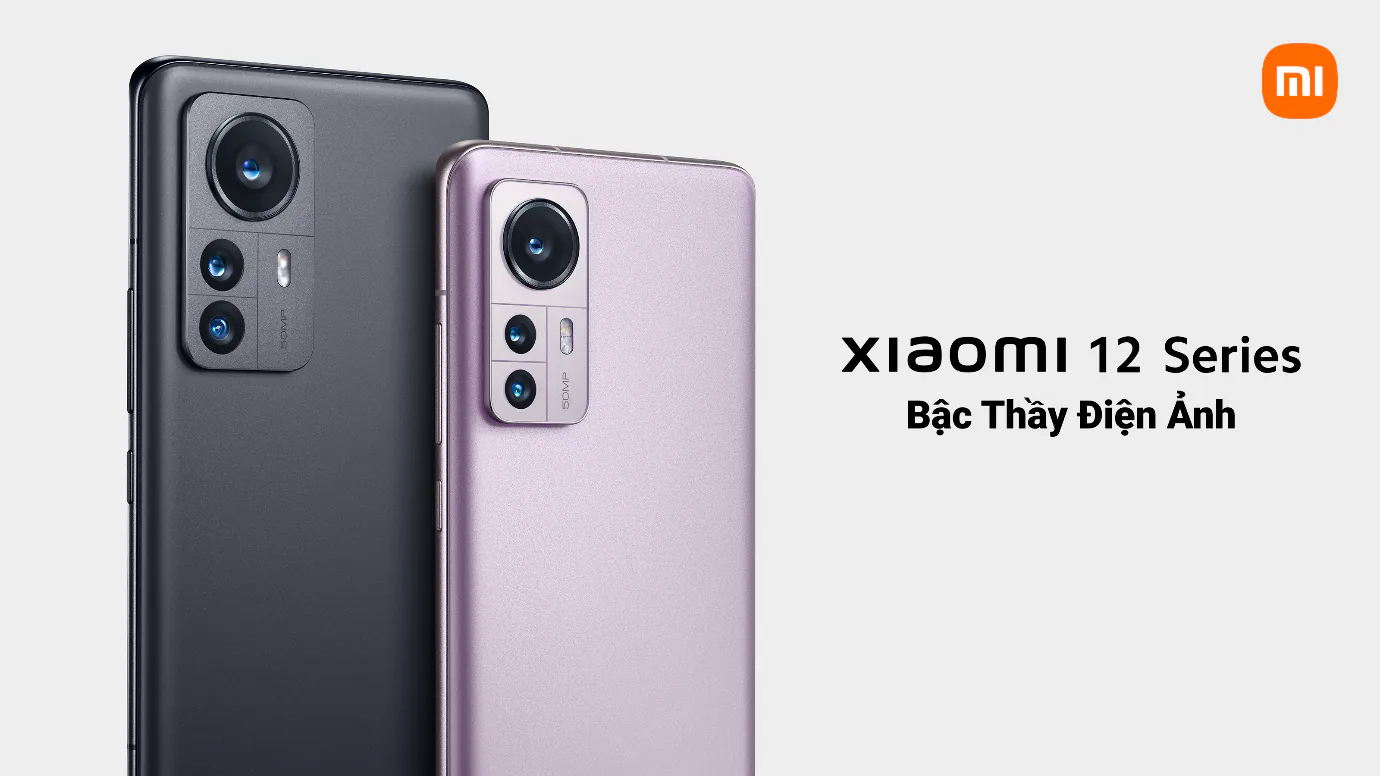 “Bậc Thầy Điện Ảnh” Xiaomi 12 Pro, Xiaomi 12 chính thức ra mắt người tiêu dùng Việt Nam