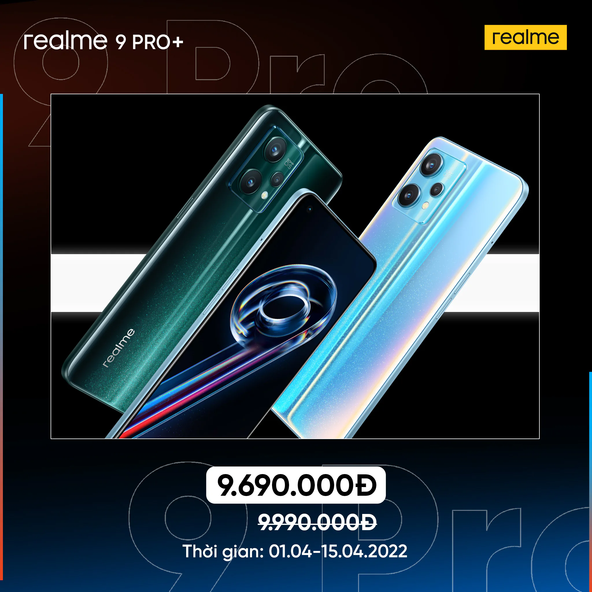 Khởi động kỳ nghỉ đầy sôi động, realme tung siêu deal giảm giá cho loạt smartphone, có cả realme 9 Pro+