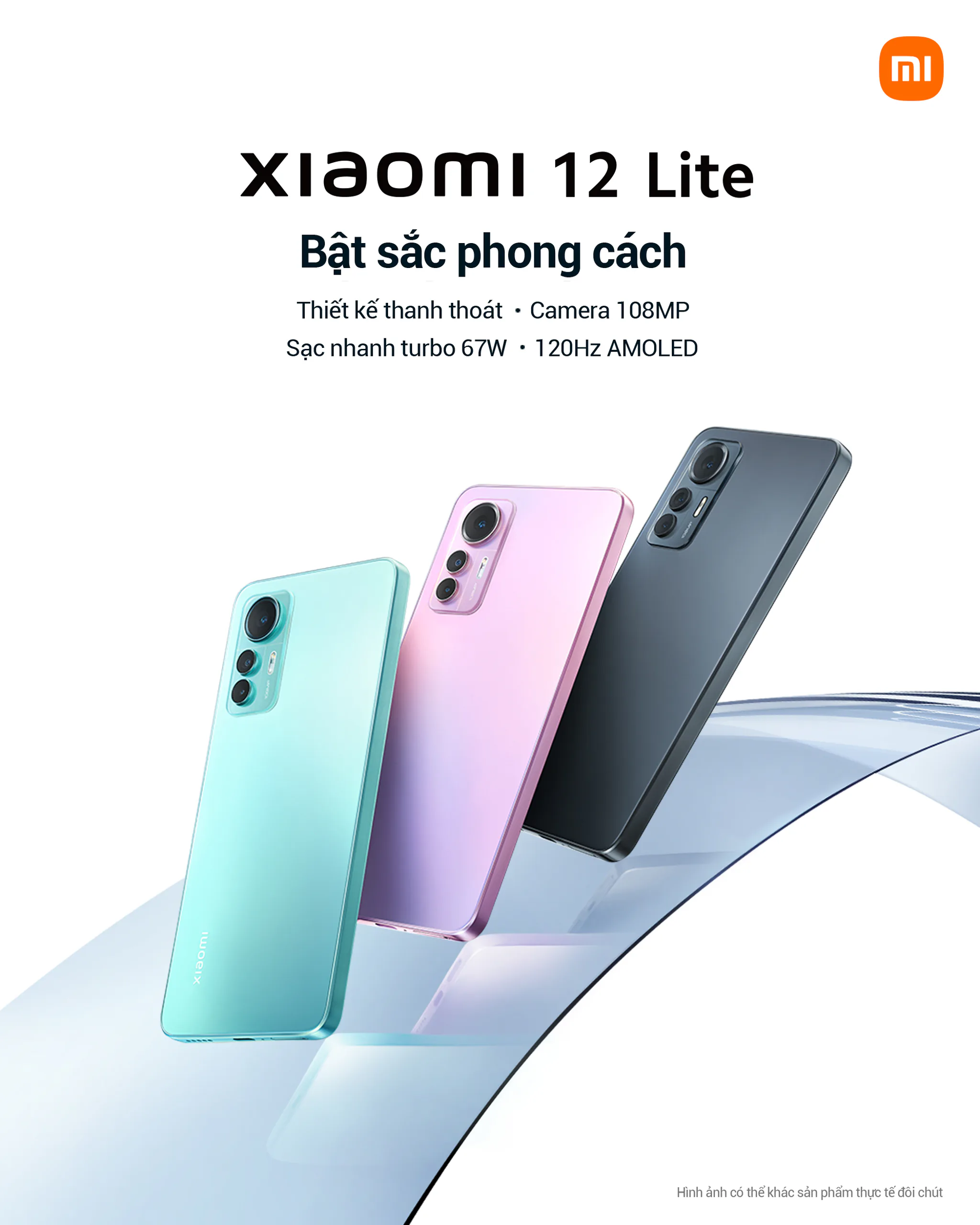 Xiaomi 12 Lite ra mắt: Bật sắc phong cách cùng Miss World Việt Nam 2022
