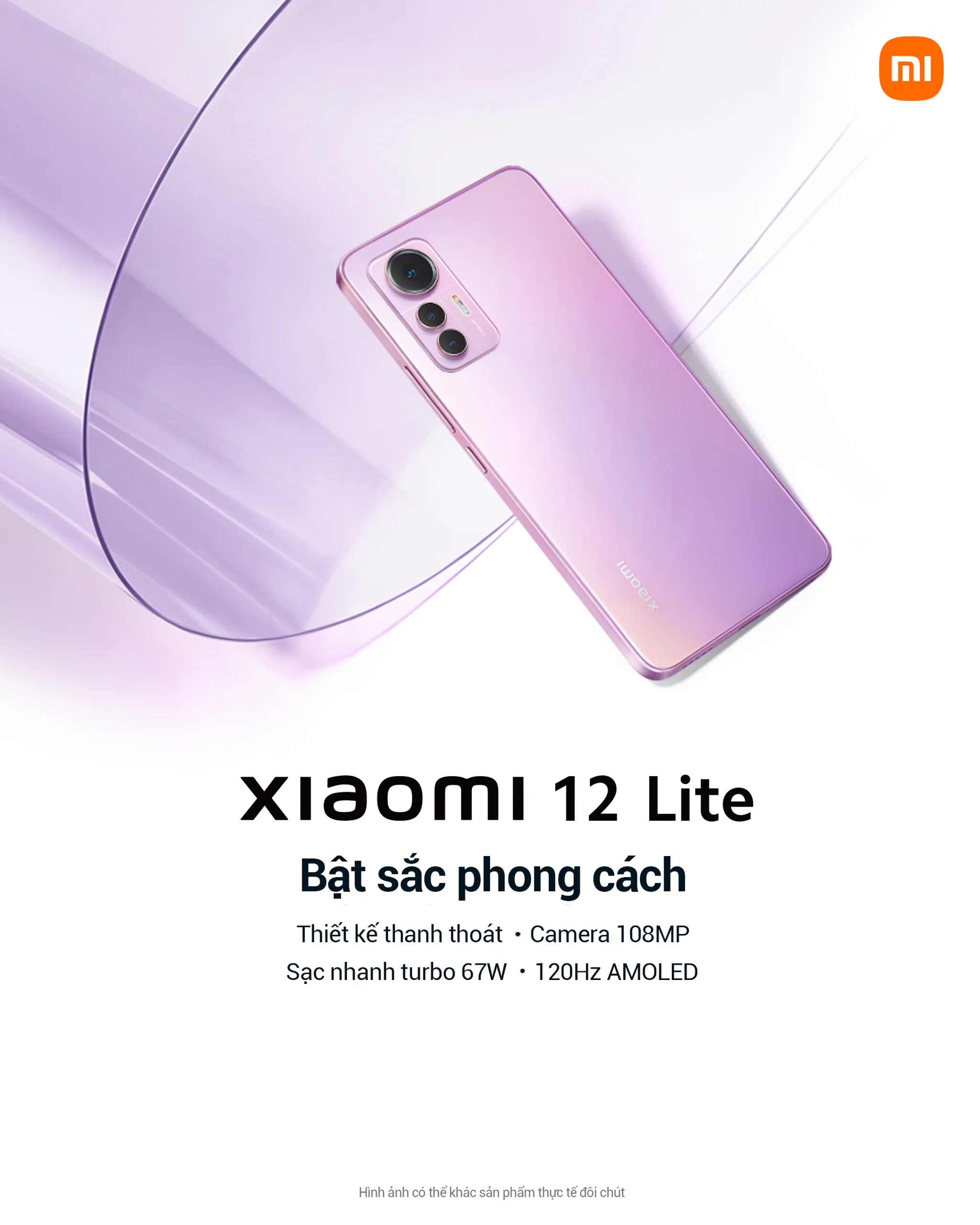 Xiaomi 12 Lite ra mắt: Bật sắc phong cách cùng Miss World Việt Nam 2022