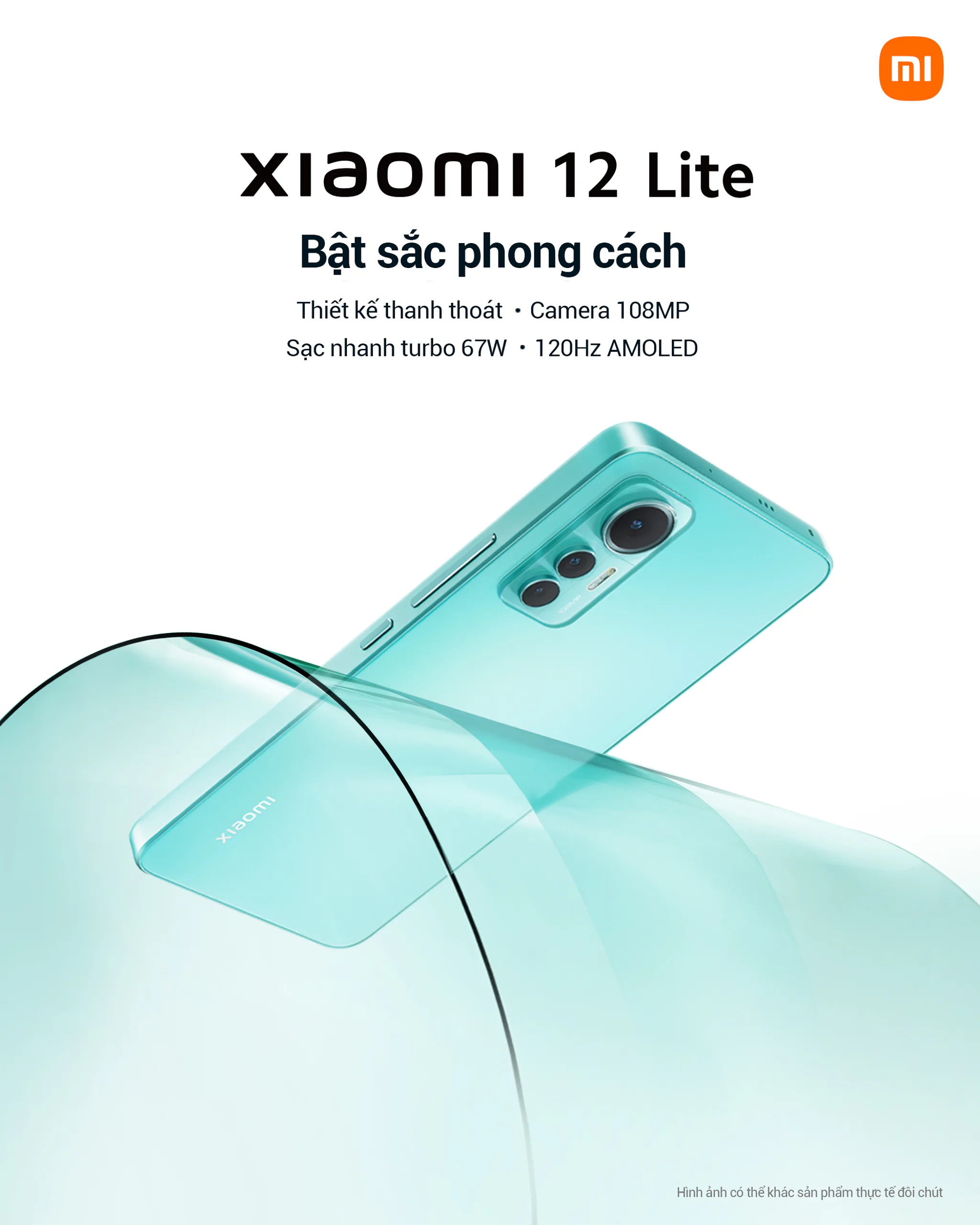 Xiaomi 12 Lite ra mắt: Bật sắc phong cách cùng Miss World Việt Nam 2022