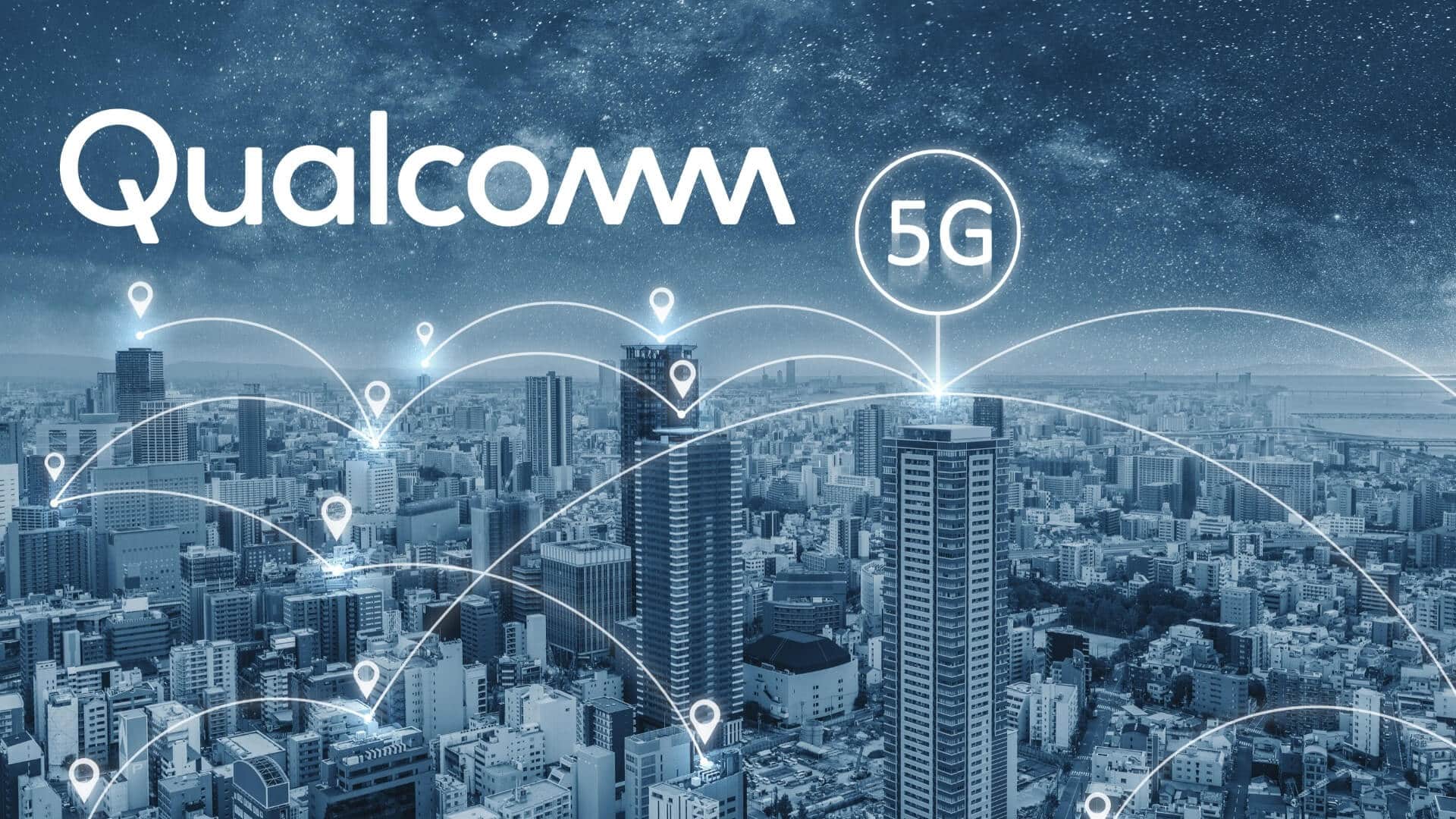 Qualcomm đạt cột nốc quan trọng về mạng độc lập 5G Standalone mmWave tại Trung Quốc