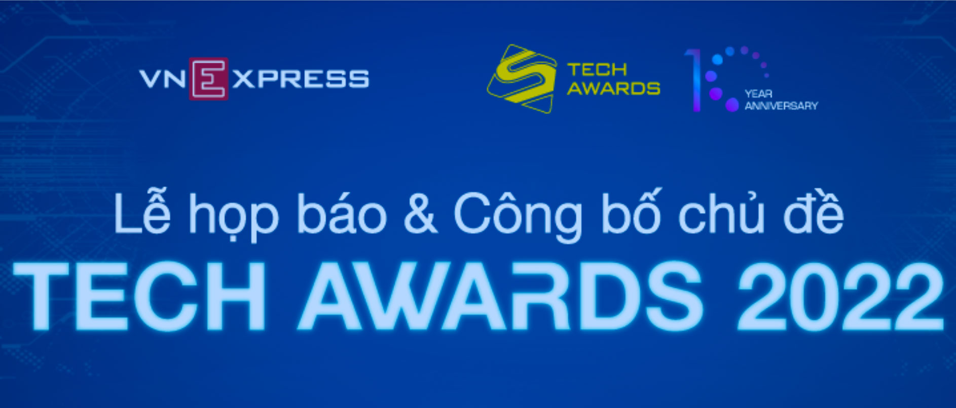 Họp báo và Công bố chủ đề Tech Awards 2022