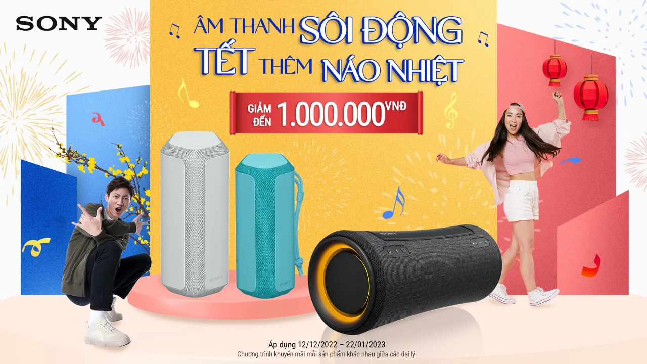 Tưng bừng đón Tết với khuyến mãi cực đỉnh dành cho loa & tai nghe Sony