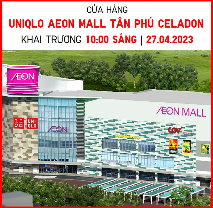 Cửa hàng Uniqlo Aeon Mall Tân Phú Celadon sẽ khai trương từ ngày 27/04