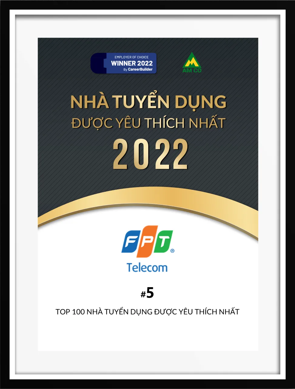 FPT Telecom lọt top 5 nhà tuyển dụng được yêu thích nhất năm 2022