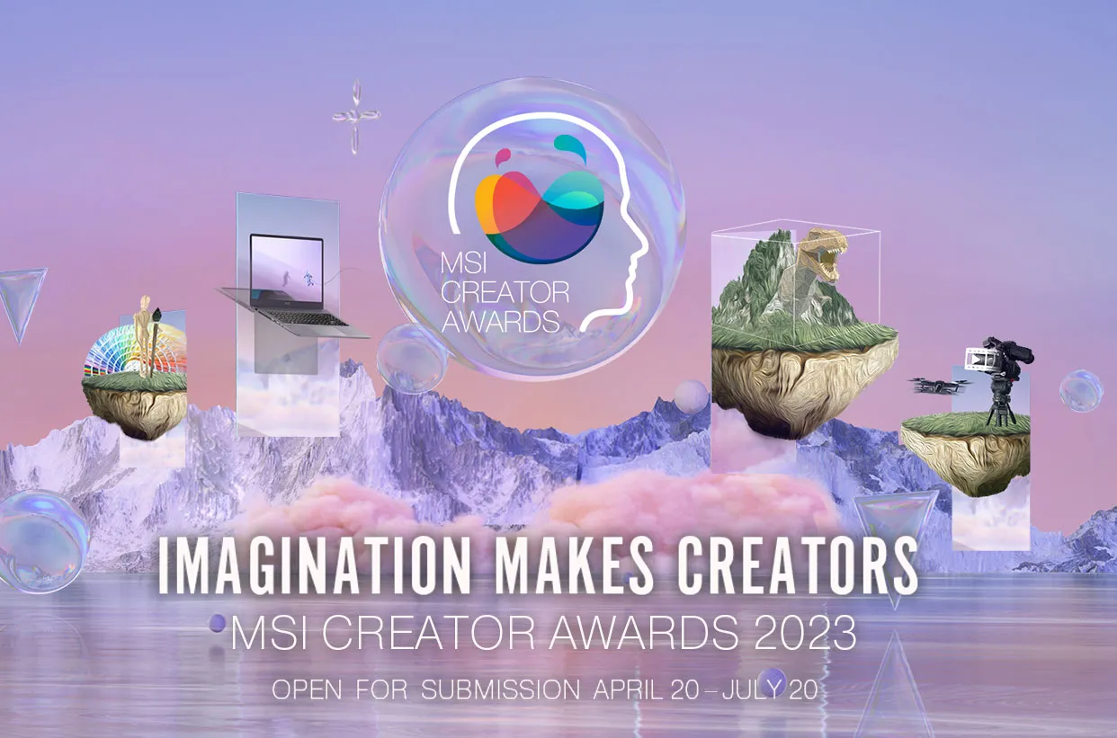 Cuộc thi MSI Creator Awards 2023 cho các nhà sáng tạo trên toàn cầu với giải thưởng giá trị lên đến 70,000 USD