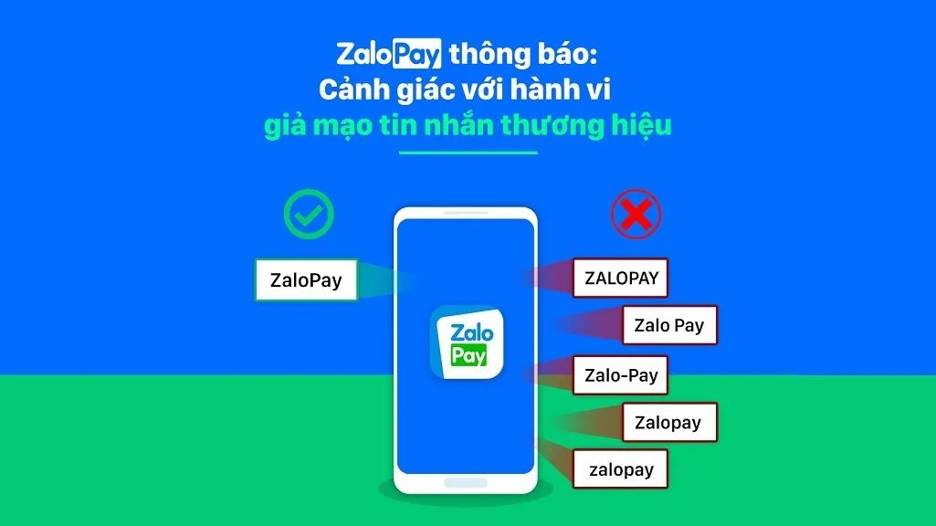 ZaloPay cảnh báo chiêu trò lợi dụng uy tín ví điện tử để lừa đảo người dùng