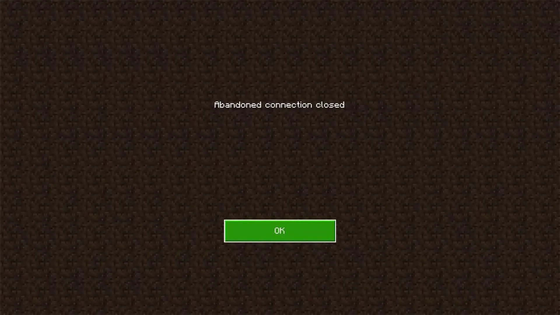 lỗi Abandoned Connection Closed game Minecraft
