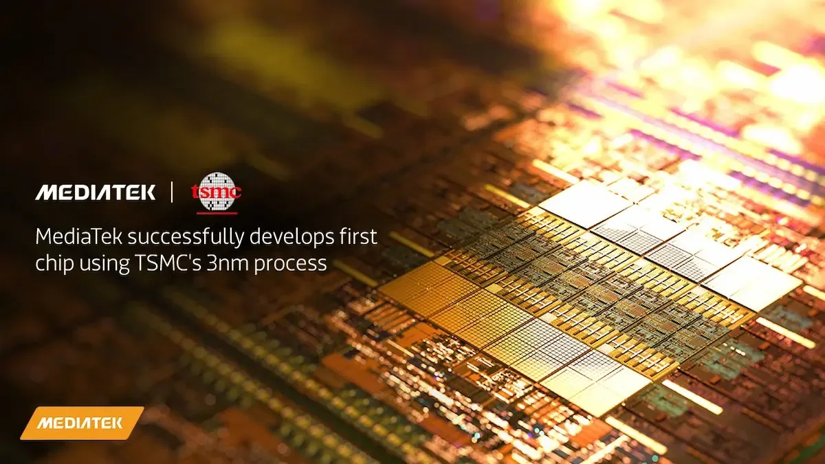 MediaTek thành công phát triển vi mạch đầu tiên trên tiến trình 3nm của TSMC