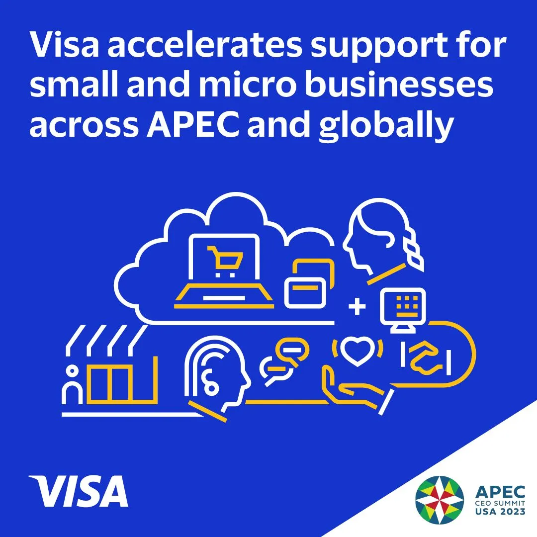 Visa tăng cường hỗ trợ doanh nghiệp nhỏ và siêu nhỏ trong Diễn đàn Hợp tác Kinh tế châu Á – Thái Bình Dương và trên toàn cầu