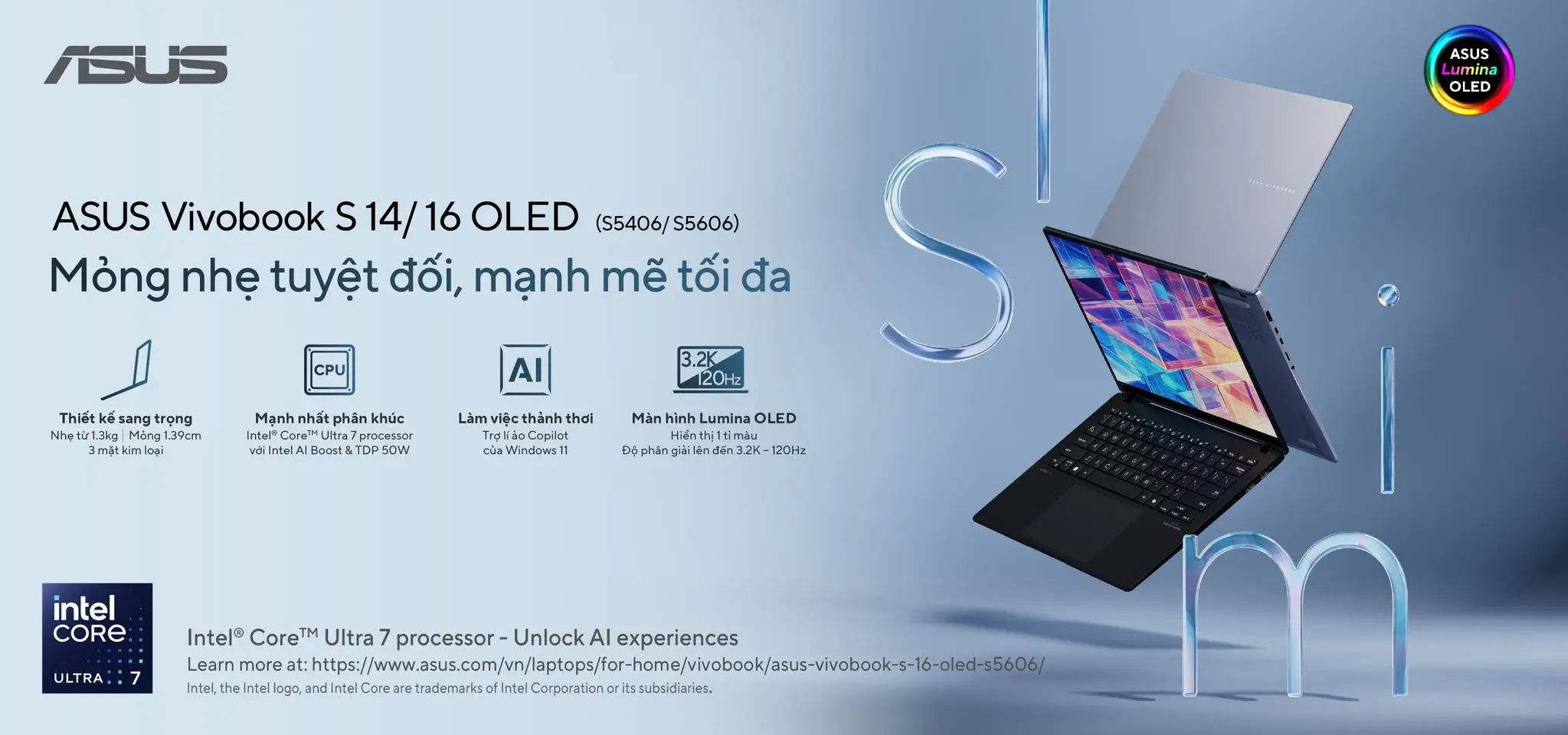 Trên tay Vivobook S 16 OLED: Thiết kế cao cấp và siêu mỏng, hiệu năng mạnh mẽ nhờ Intel Core Ultra 7