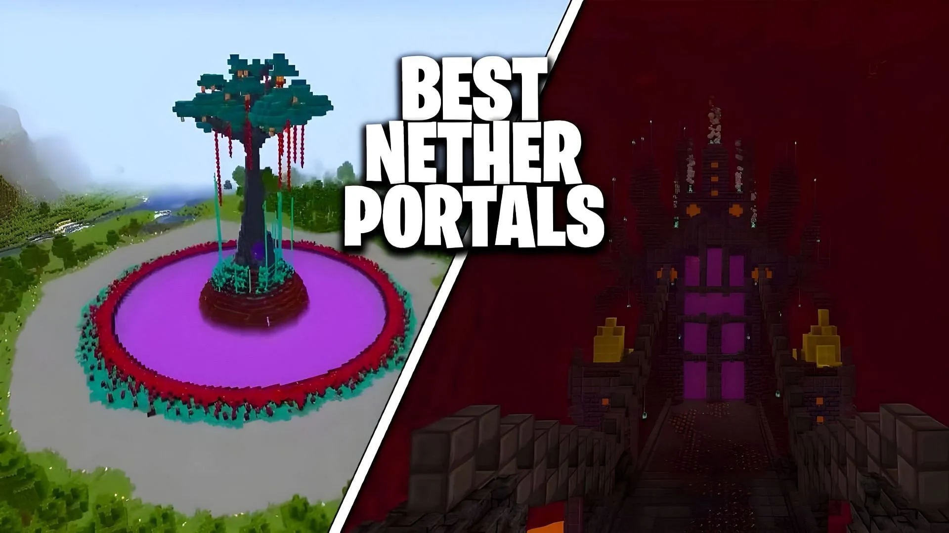 7 thiết kế cổng Nether độc đáo nhất Minecraft năm 2024
